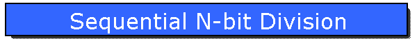 Sequential N-bit Division